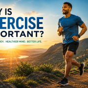 Why is exercise important?