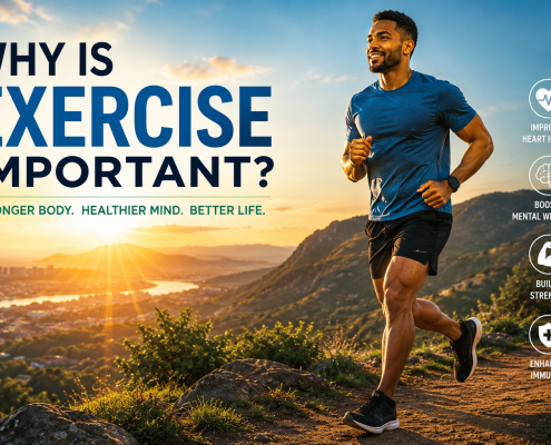 Why is exercise important?